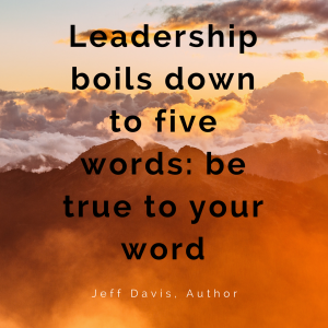 quote from authentic leadership expert Jeff Davis