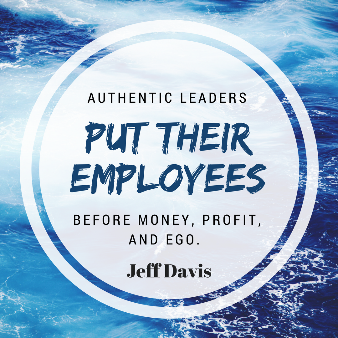 Authentic Leadership Case Study Leadership Lessons Jeff Davis