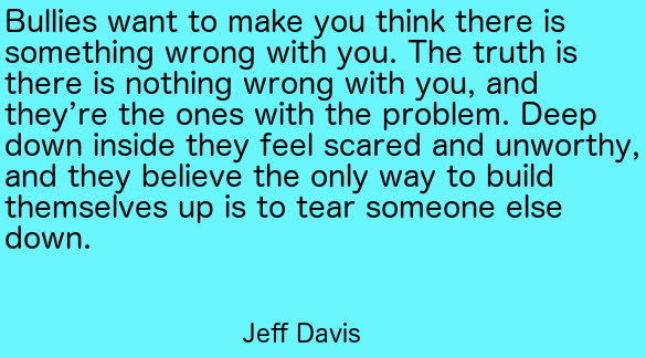 Jeff Davis bullies quote