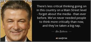 Alec Baldwin quote on critical thinking