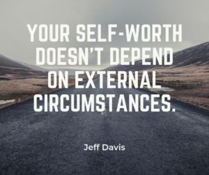 Jeff Davis quote on self-worth