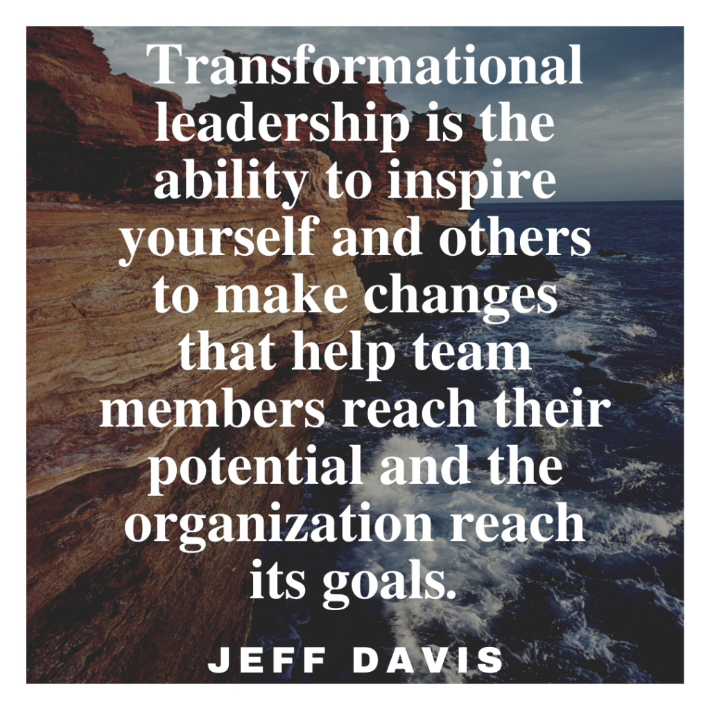 Jeff Davis quote on transformational leadership.